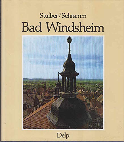 Imagen de archivo de Bad Windsheim a la venta por Versandantiquariat Felix Mcke