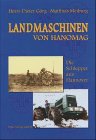 9783769006230: Landmaschinen von Hanomag