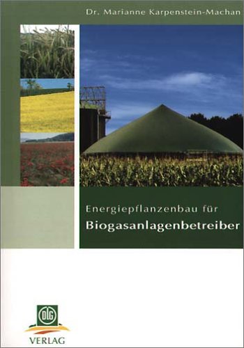 Beispielbild fr Energiepflanzenbau fr Biogasanlagenbetreiber zum Verkauf von Buchpark