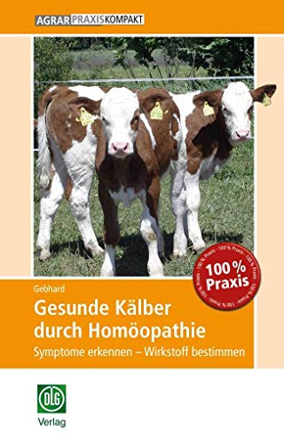 Beispielbild fr Gesunde Klber durch Homopathie -Language: german zum Verkauf von GreatBookPrices