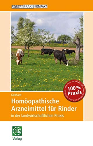 Beispielbild fr Homopathische Arzneimittel fr Rinder in der landwirtschaftlichen Praxis zum Verkauf von Blackwell's