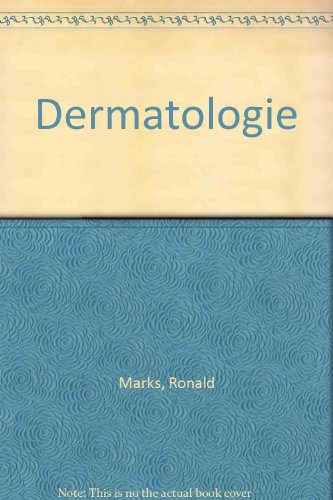 Dermatologie. von Ronald Marks. Vorw. von Enno Christophers. Übers. aus d. Engl. u. dt. Bearb. Ha...