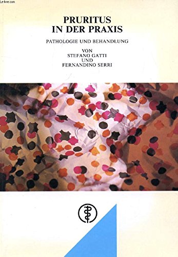 Beispielbild fr Pruritus in der Praxis - Pathologie und Behandlung - - Pathologie und Behandlung - zum Verkauf von Martin Preu / Akademische Buchhandlung Woetzel
