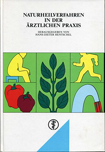 Stock image for Naturheilverfahren in der rztlichen Praxis for sale by medimops