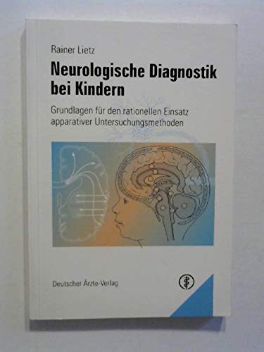 Beispielbild fr Neurologische Diagnostik bei Kindern zum Verkauf von medimops