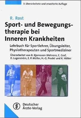 Sport- und Bewegungstherapie bei Inneren Krankheiten (9783769104110) by Richard Rost