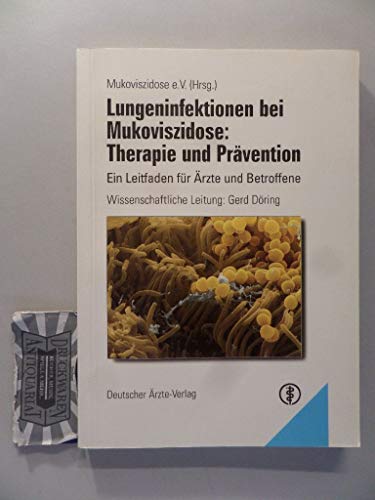 9783769104189: Lungeninfektion bei Mukoviszidose: Therapie und Prvention.