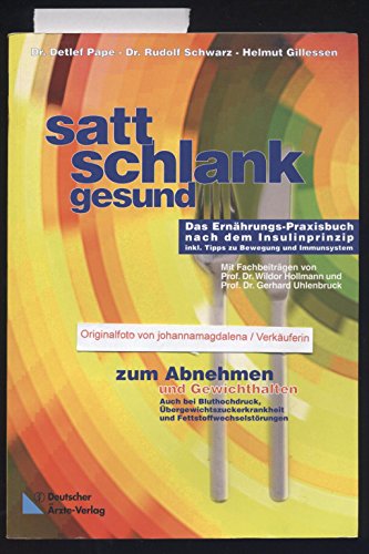Stock image for satt - schlank - gesund. for sale by Wolfs Antiquariat