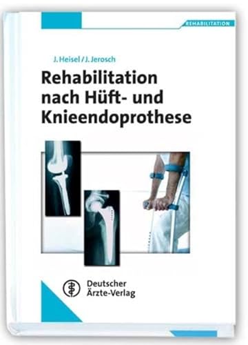 Imagen de archivo de Rehabilitation nach Hft- und Knieendoprothese a la venta por Buchpark