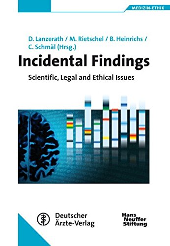 9783769106268: Incidental Findings: Scientific, Legal and Ethical Issues