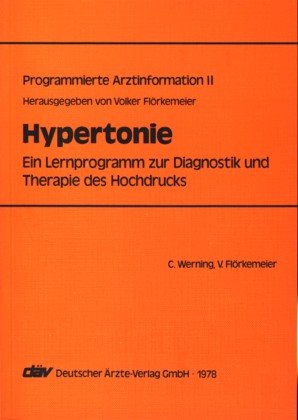 Imagen de archivo de Hypertonie. Ein Lehrprogramm zur Diagnostik und Therapie des Hochdrucks a la venta por Versandantiquariat Felix Mcke