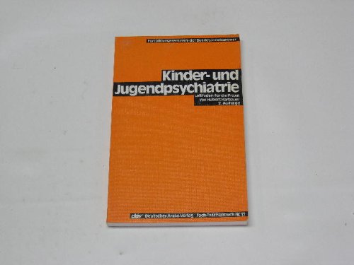 Imagen de archivo de Kinder- und Jugendpsychiatrie : Leitfaden fr d. Praxis. a la venta por Versandantiquariat Felix Mcke