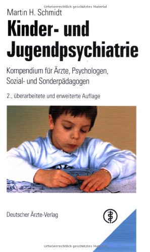 Kinder- und Jugendpsychiatrie. (9783769111316) by Schmidt, Martin H.