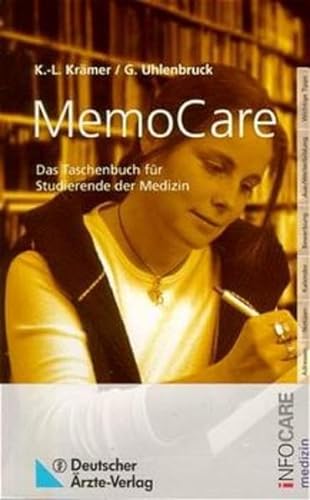 Infocare. MemoCare. Das Taschenbuch fÃ¼r Studierende der Medizin. (9783769111675) by KrÃ¤mer, K.-L.; Uhlenbruck, G.; Lampel, T.; MÃ¶ller, A.; Muller, J.