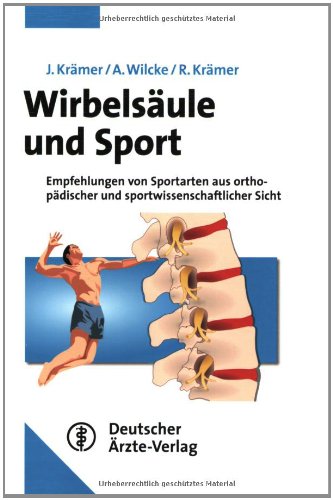 Beispielbild fr Wirbelsule und Sport: Empfehlungen von Sportarten aus orthopdischer und sportwissenschaftlicher Sicht zum Verkauf von medimops