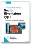 9783769112047: Neurofibromatose Typ 1: Die Rolle der bildgebenden Diagnostik