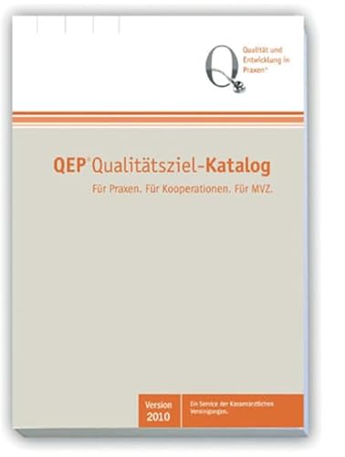 Beispielbild fr QEP Qualittsziel-Katalog: Fr Praxen. Fr Kooperationen. Fr MVZ zum Verkauf von medimops