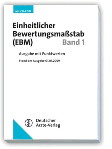 Einheitlicher Bewertungsmaßstab (EBM). Ausgabe mit Punktwerten, in zwei Bänden,