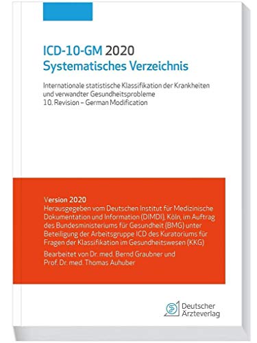 Stock image for ICD-10-GM 2020 Systematisches Verzeichnis: Internationale statistische Klassifikation der Krankheiten und verwandter Gesundheitsprobleme, 10. Revision - German Modification for sale by medimops