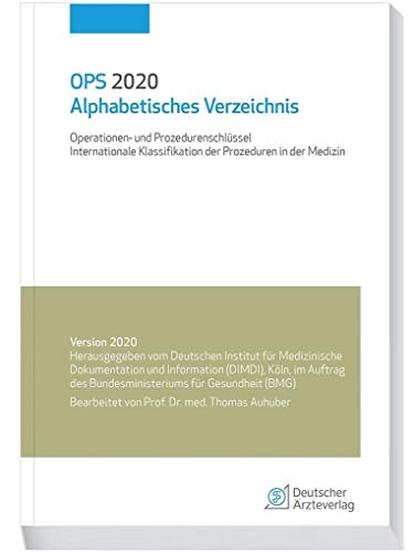 Beispielbild fr OPS 2020 Alphabetisches Verzeichnis: Operationen- und Prozedurenschlssel; Internationale Klassifikation der Prozeduren in der Medizin zum Verkauf von medimops