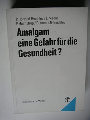 Beispielbild fr Amalgam - eine Gefahr fr die Gesundheit? zum Verkauf von Versandantiquariat Felix Mcke