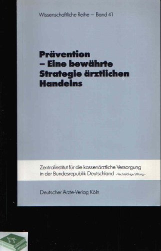 Imagen de archivo de Prvention, Eine bewhrte Strategie rztlichen Handelns a la venta por Versandantiquariat Felix Mcke