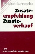Imagen de archivo de Zusatzempfehlung, Zusatzverkauf a la venta por medimops