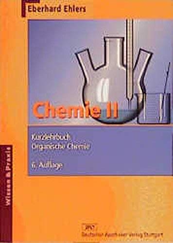 Beispielbild fr Chemie, Bd.2, Kurzlehrbuch Organische Chemie zum Verkauf von medimops