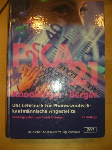 Beispielbild fr PKA 21. Das Lehrbuch fr Pharmazeutisch-kaufmnnische Angestellte zum Verkauf von medimops