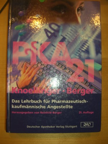 Imagen de archivo de PKA 21. Das Lehrbuch fr Pharmazeutisch-kaufmnnische Angestellte a la venta por medimops