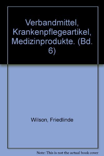 Stock image for Verbandstoffe, Krankenpflegeartikel, Medizinprodukte for sale by medimops