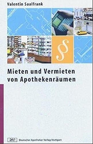 Stock image for Mieten und Vermieten von Apothekenrumen for sale by medimops