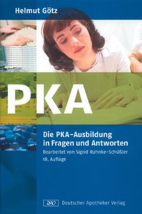 Beispielbild fr Die PKA-Ausbildung in Fragen und Antworten zum Verkauf von medimops