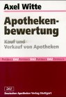 Beispielbild fr Apothekenbewertung. Kauf und Verkauf von Apotheken zum Verkauf von medimops