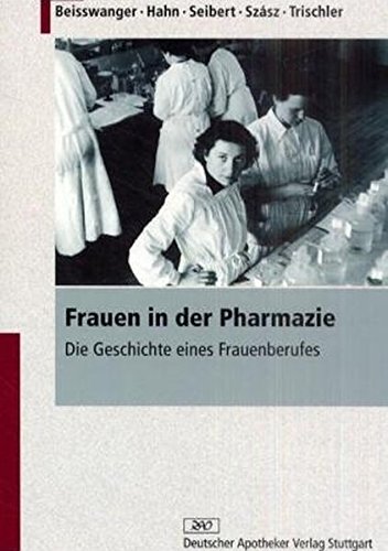 Beispielbild fr Frauen in der Pharmazie zum Verkauf von medimops
