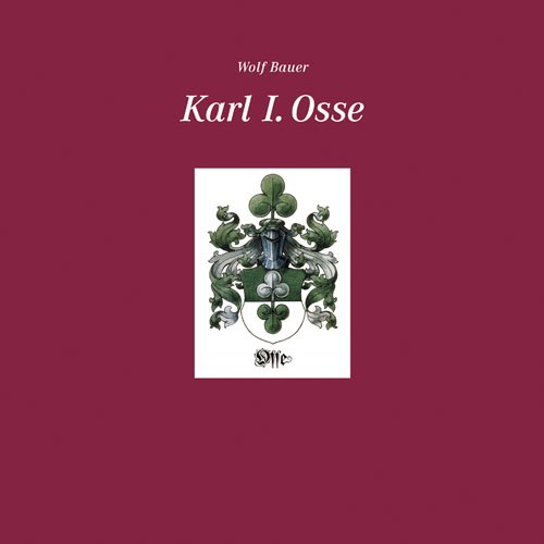 Karl I. Osse; Ein deutscher Apotheker im zaristischen Rußland