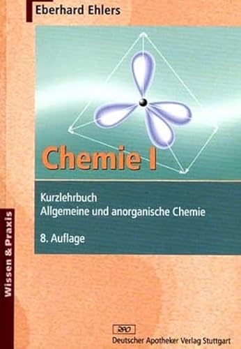 Beispielbild fr Chemie 1. Kurzlehrbuch. Allgemeine und anorganische Chemie zum Verkauf von medimops