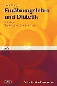 Beispielbild fr Der Pharmazeutisch-technische Assistent. Ernhrungslehre und Ditetik: Bd. 5 zum Verkauf von medimops