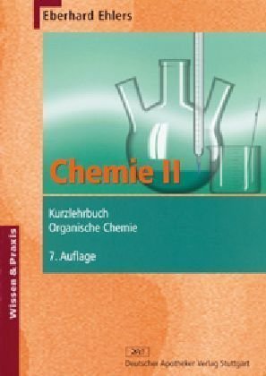 Beispielbild fr Chemie II - Kurzlehrbuch: Organische Chemie zum Verkauf von medimops