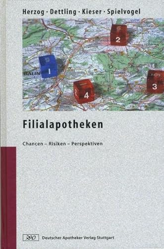 Imagen de archivo de Filialapotheken: Chancen - Risiken - Perspektiven a la venta por medimops