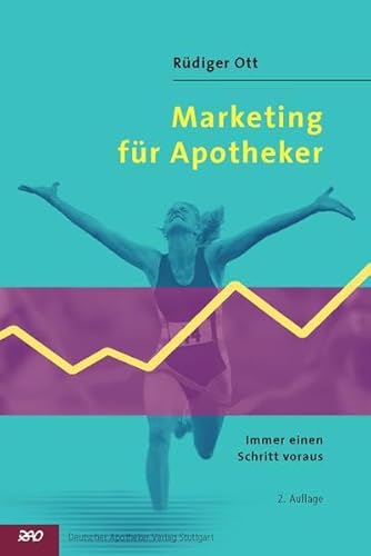 Stock image for Marketing fr Apotheker: Immer einen Schritt voraus for sale by medimops