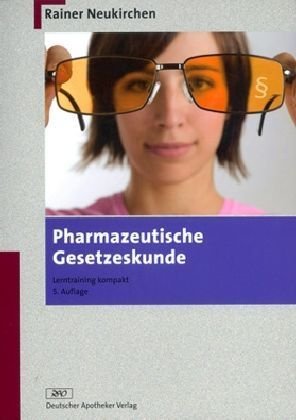 9783769246049: Pharmazeutische Gesetzeskunde: Lerntraining kompakt