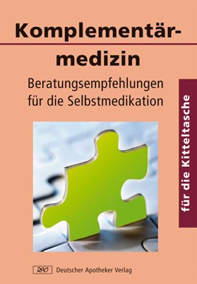 Imagen de archivo de Komplementrmedizin: Beratungsempfehlungen fr die Selbstmedikation a la venta por medimops