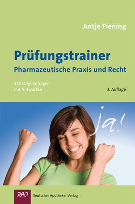 Beispielbild fr Prfungstrainer Pharmazeutische Praxis und Recht 555 Originalfragen mit Antworten zum Verkauf von Buchpark