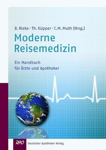 9783769250374: Moderne Reisemedizin - Ein Handbuch fr rzte und Apotheker