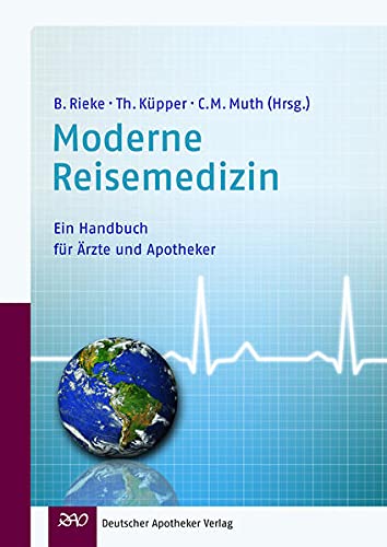 9783769250374: Moderne Reisemedizin - Ein Handbuch fr rzte und Apotheker