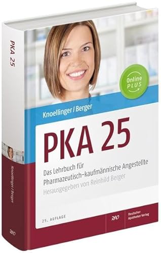 Beispielbild fr PKA 25. Das Lehrbuch fr Pharmazeutisch-kaufmnnische Angestellte zum Verkauf von medimops