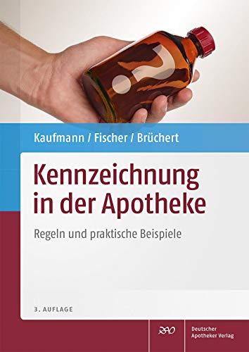Stock image for Kennzeichnung in der Apotheke -Language: german for sale by GreatBookPrices