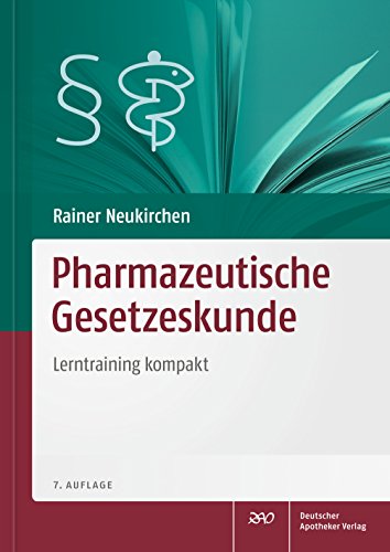 Beispielbild fr Pharmazeutische Gesetzeskunde: Lerntraining kompakt zum Verkauf von medimops