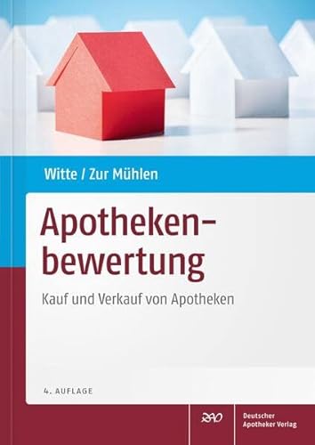 Stock image for Apothekenbewertung: Kauf und Verkauf von Apotheken for sale by medimops